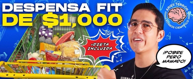 Nutriólogo viraliza su &#039;despensa fit&#039; de mil pesos en Bodega Aurrera