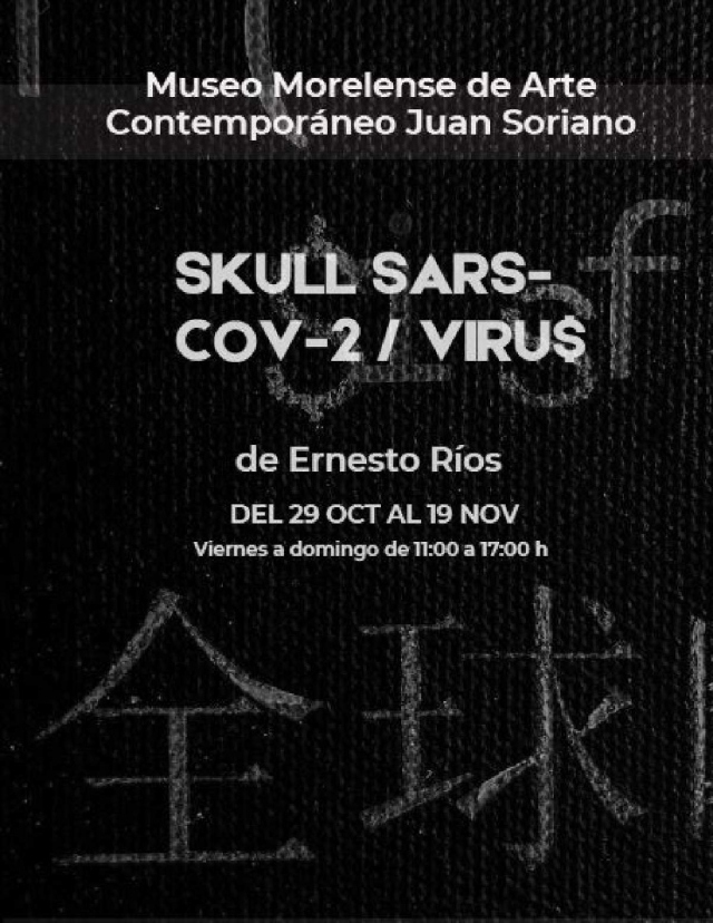 LA EXPOSICIÓN SKULL SARS-COV-2/ VIRU$, EN EL MUSEO DE ARTE COMNTEMPORANEO JUAN SORIANO 