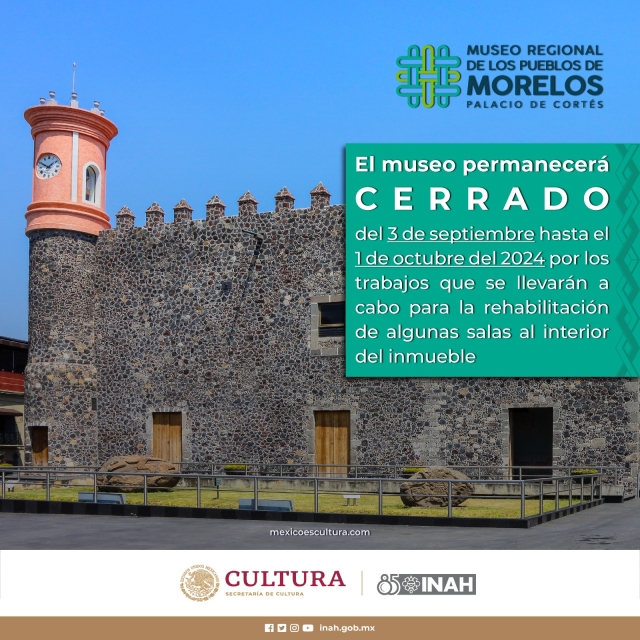 Permanecerá cerrado temporalmente el Museo Regional de los Pueblos de Morelos