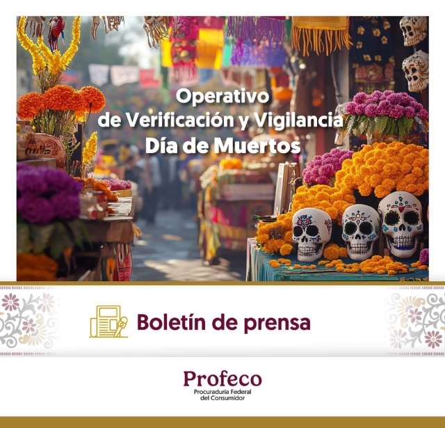 Advierte Profeco sobre “mano dura” por abusos en día de muertos