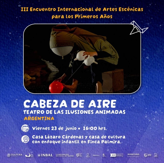 Llegará a Morelos el tercer encuentro de artes escénicas para los primeros años: infancia, territorio de paz