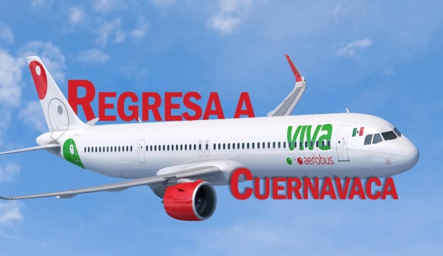 Viva Aerobus considera volver a operar en Cuernavaca