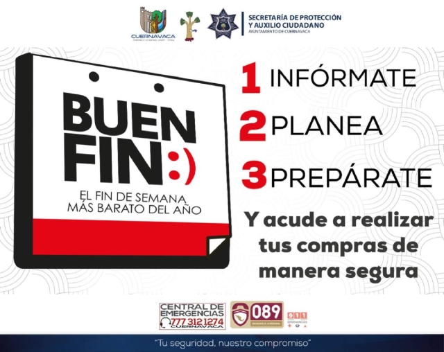 Policía de Cuernavaca vigilará el “Buen Fin”