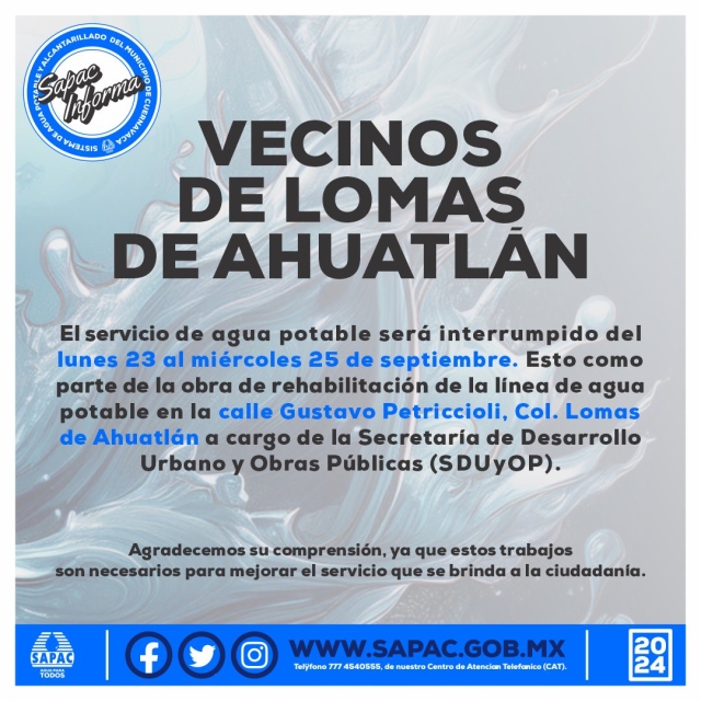 Servicio de agua potable se interrumpirá del 23 al 25 de septiembre en Lomas de Ahuatlán: SAPAC