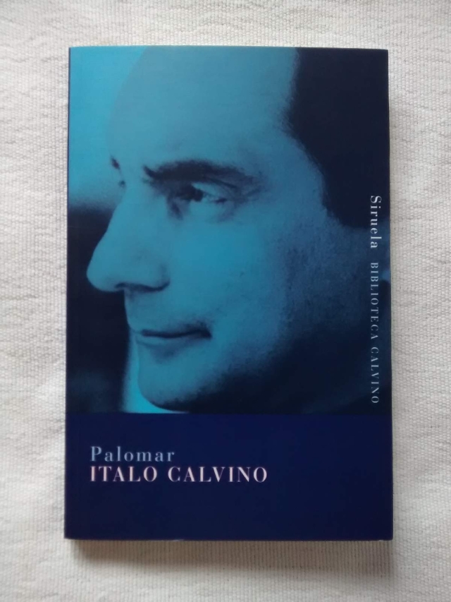 Edición de Palomar del sello Siruela, bajo su colección Biblioteca Calvino.