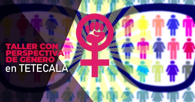 Impartirán taller con perspectiva de género en Tetecala