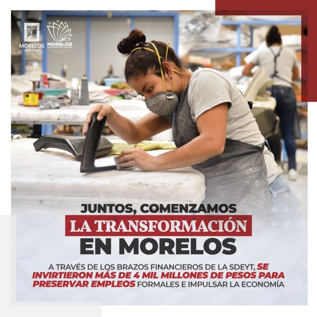 Invierte gobierno del estado más de cuatro mil millones de pesos para fortalecer la economía