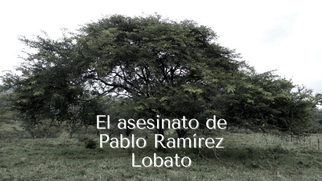 El asesinato de Pablo Ramírez Lobato